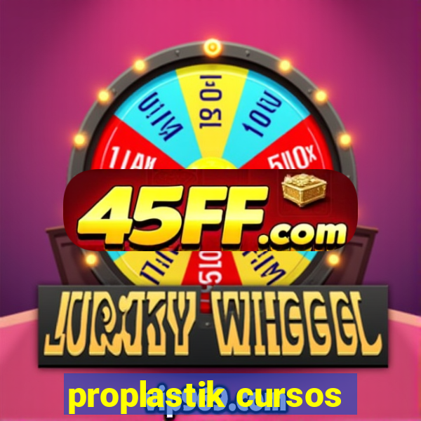 proplastik cursos